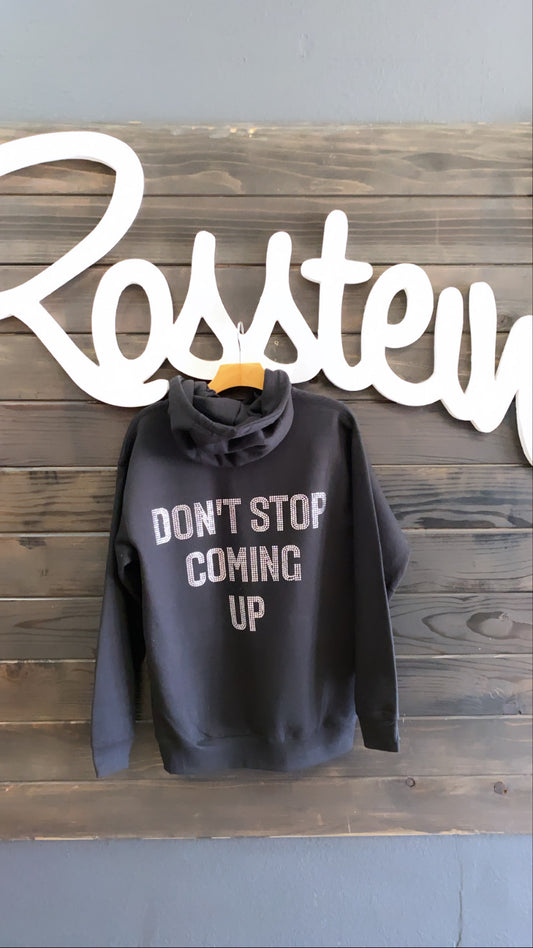 Don’t stop coming up pull over